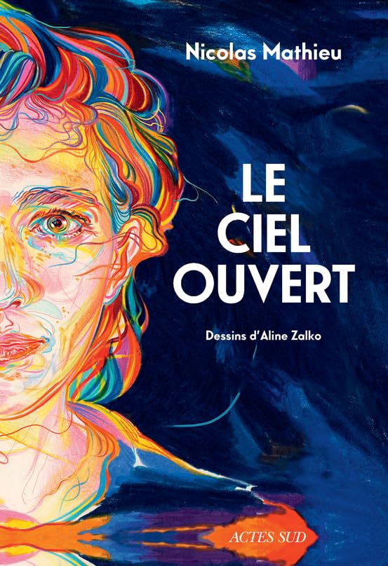 Nicolas Mathieu - Le ciel ouvert - Preis vom 09.10.2026 07:28:09 h