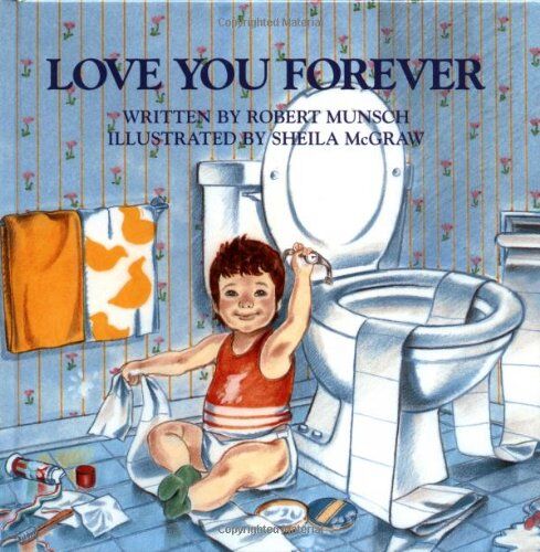 Munsch, Robert N. - Love You Forever - Preis vom 13.10.2026 11:25:28 h