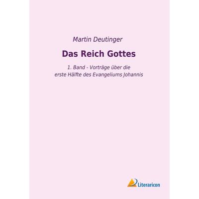 Das Reich Gottes, Taschenbuch von Martin Deutinger, Literaricon, 978-3-96506-350-1