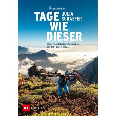 Tage wie dieser, Taschenbuch von Julia Schaefer, Delius Klasing, 978-3-667-13272-7