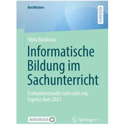 Informatische Bildung im Sachunterricht, Fachbücher von Viola Backhaus