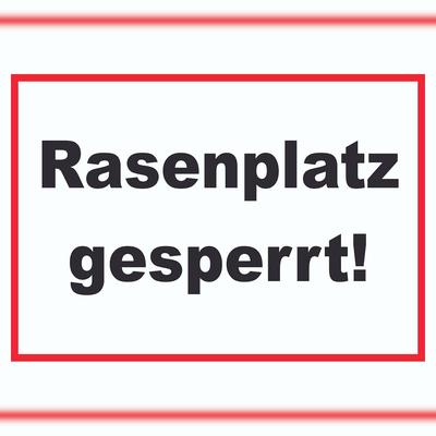 HB-Druck Rasenplatz gesperrt Schild A0 (841x1189mm)