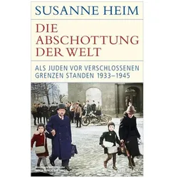 Die Abschottung der Welt, Sachbücher von Susanne Heim
