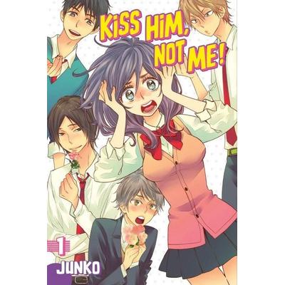 Kiss Him, Not Me!, Volume 1, Taschenbuch von Junko, UK Books, 978-1-63236-202-5