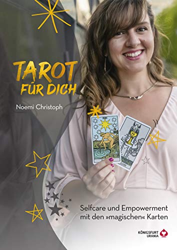 Noemi Christoph - Tarot für Dich: Selfcare und Empowerment mit den magischen Karten: Selfcare und Empowerment mit den 'magischen' Karten - Preis vom 09.10.2026 07:28:09 h
