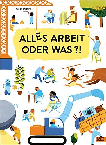 Mieke Scheier - Alles Arbeit oder was?! - Preis vom 13.10.2026 11:25:28 h