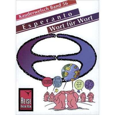 Esperanto Wort für Wort. Kauderwelsch, Taschenbuch von Thomas Pusch,Klaus Dahmann, Reise Know-how, 978-3-89416-246-7