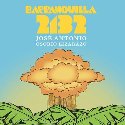Barranquilla 2132 - José Antonio Osorio Lizarazo, Audio, 9789178654697