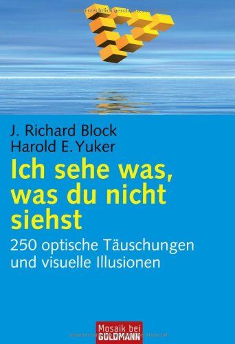 Block, J. Richard - Ich sehe was, was du nicht siehst: 250 optische Täuschungen und visuelle Illusionen - Preis vom 13.10.2026 19:28:25 h