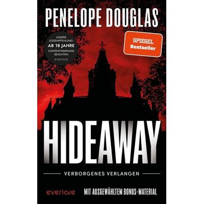 Hideaway – Verborgenes Verlangen, Taschenbuch von Penelope Douglas, Everlove, 978-3-492-06532-0