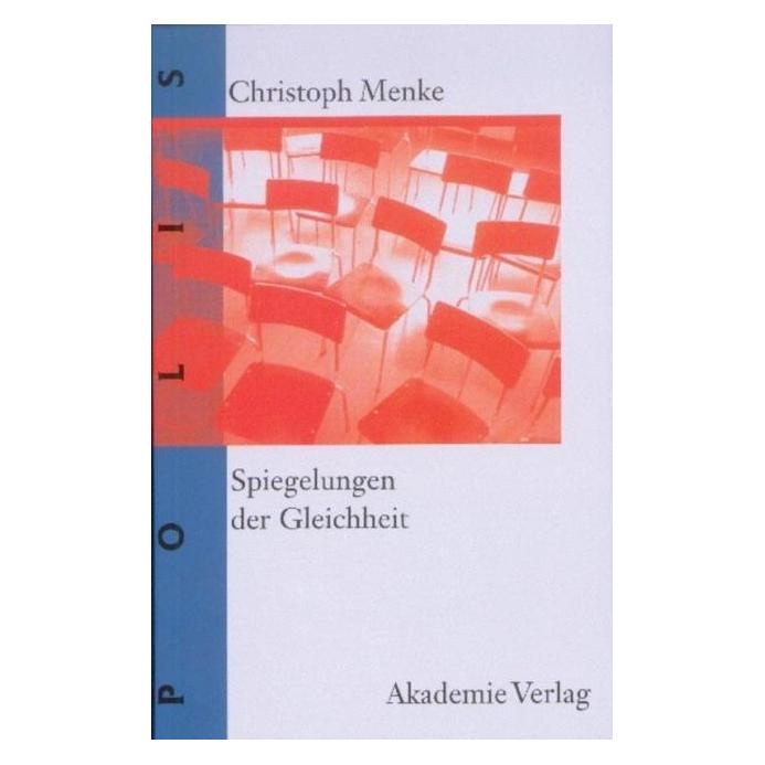 Akademie Menke,C.:Spiegelungen der Gleichheit (Deutsch, Christoph Menke) (41245742)
