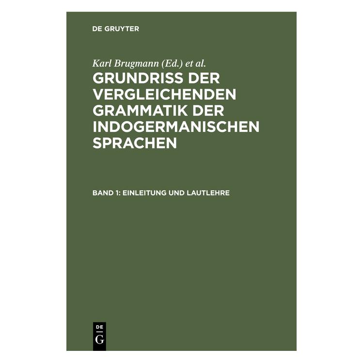 De Gruyter Einleitung und Lautlehre (Deutsch, Hardcover, Berthold Delbrück, Karl Brugmann) (67710254)