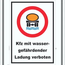 HB-Druck Verbot Kfz mit wassergefährdener Ladung Schild A0 Rückseite selbstklebend