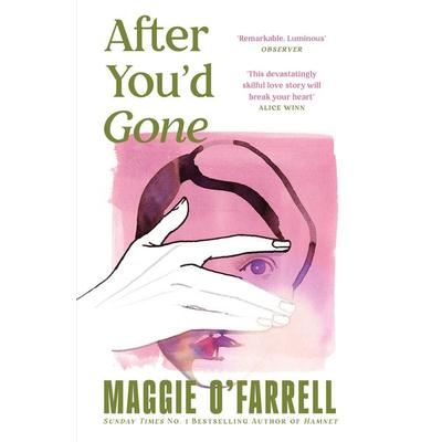 After You'd Gone, Taschenbuch von Maggie OFarrell, Headline