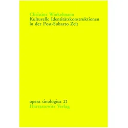 Kulturelle Identitätskonstruktionen in der Post-Suharto Zeit, Fachbücher von Christine Winkelmann