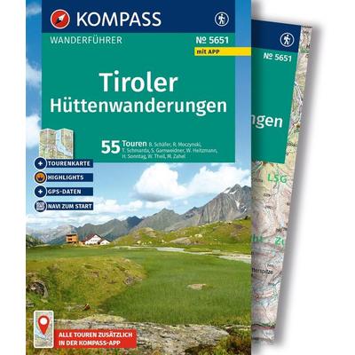 KOMPASS Wanderführer Tiroler Hüttenwanderungen, 55 Touren mit Extra-Tourenkarte, Taschenbuch von Wolfgang Heitzmann,Raphaela Moczynski,Brigitte