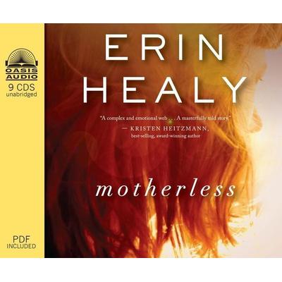 Motherless - Erin Healy, CD, 9781613756577