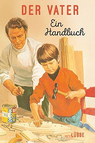Jason Hazeley - Der Vater: Ein Handbuch - Preis vom 11.10.2026 03:10:56 h