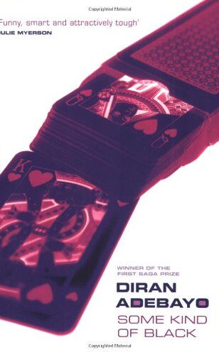 Diran Adebayo - Some Kind of Black - Preis vom 07.10.2026 11:45:10 h