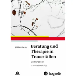 Beratung und Therapie in Trauerfällen, Fachbücher von J. William Worden