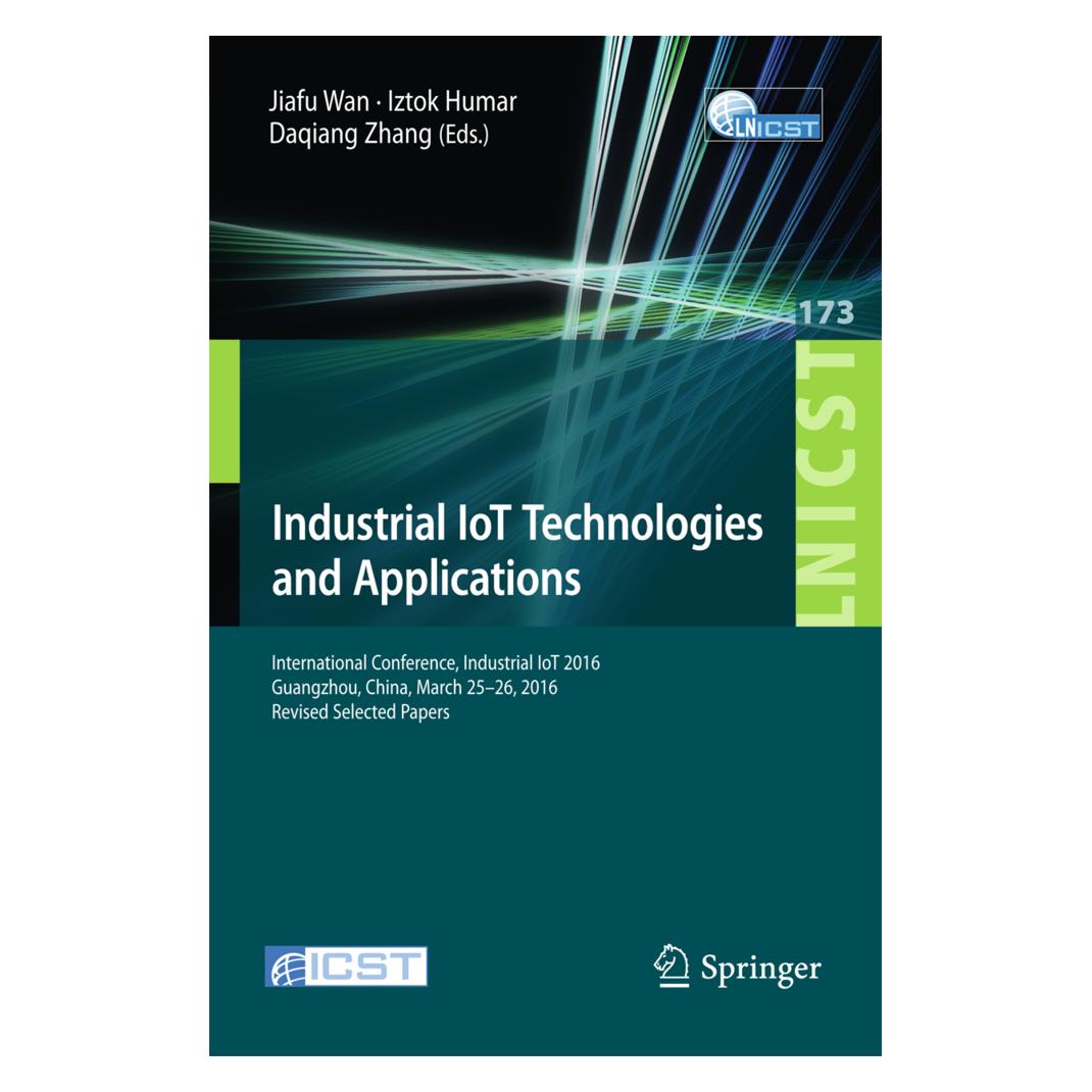 Springer Industrial IoT Technologies and Applications (Englisch, Softcover, Daqiang Zhang, Iztok Humar, Jiafu Wan) (55828416)