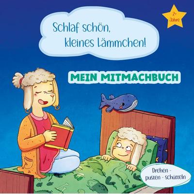Mein Mitmachbuch - Schlaf schön, kleines Lämmchen!, Taschenbuch von Michaela Küpper, Lingen, 978-3-96347-449-1