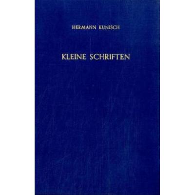 Kleine Schriften., Gebundene Ausgabe von Hermann Kunisch, Duncker & Humblot, 978-3-428-02028-7
