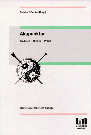 Klaus Richter - Akupunktur. Tradition - Theorie - Praxis - Preis vom 30.09.2026 09:01:18 h