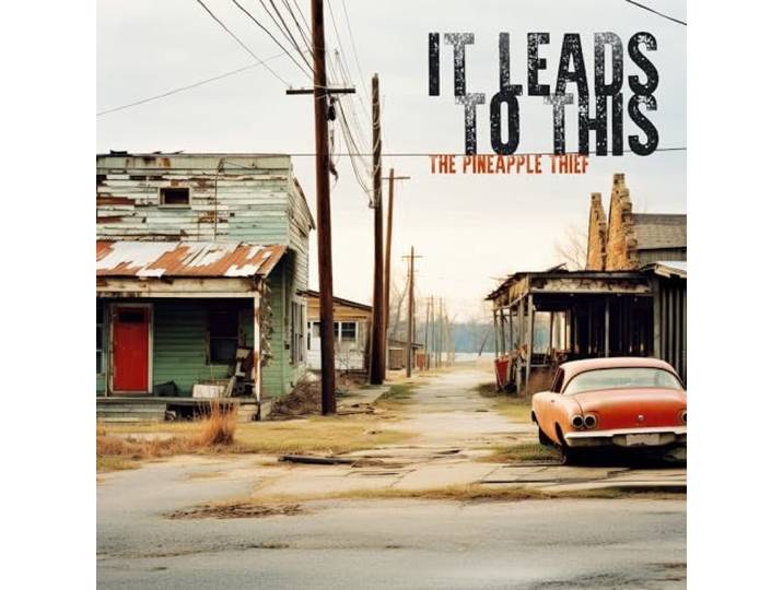 It Leads To This