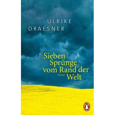 Sieben Sprünge vom Rand der Welt, Taschenbuch von Ulrike Draesner, Penguin