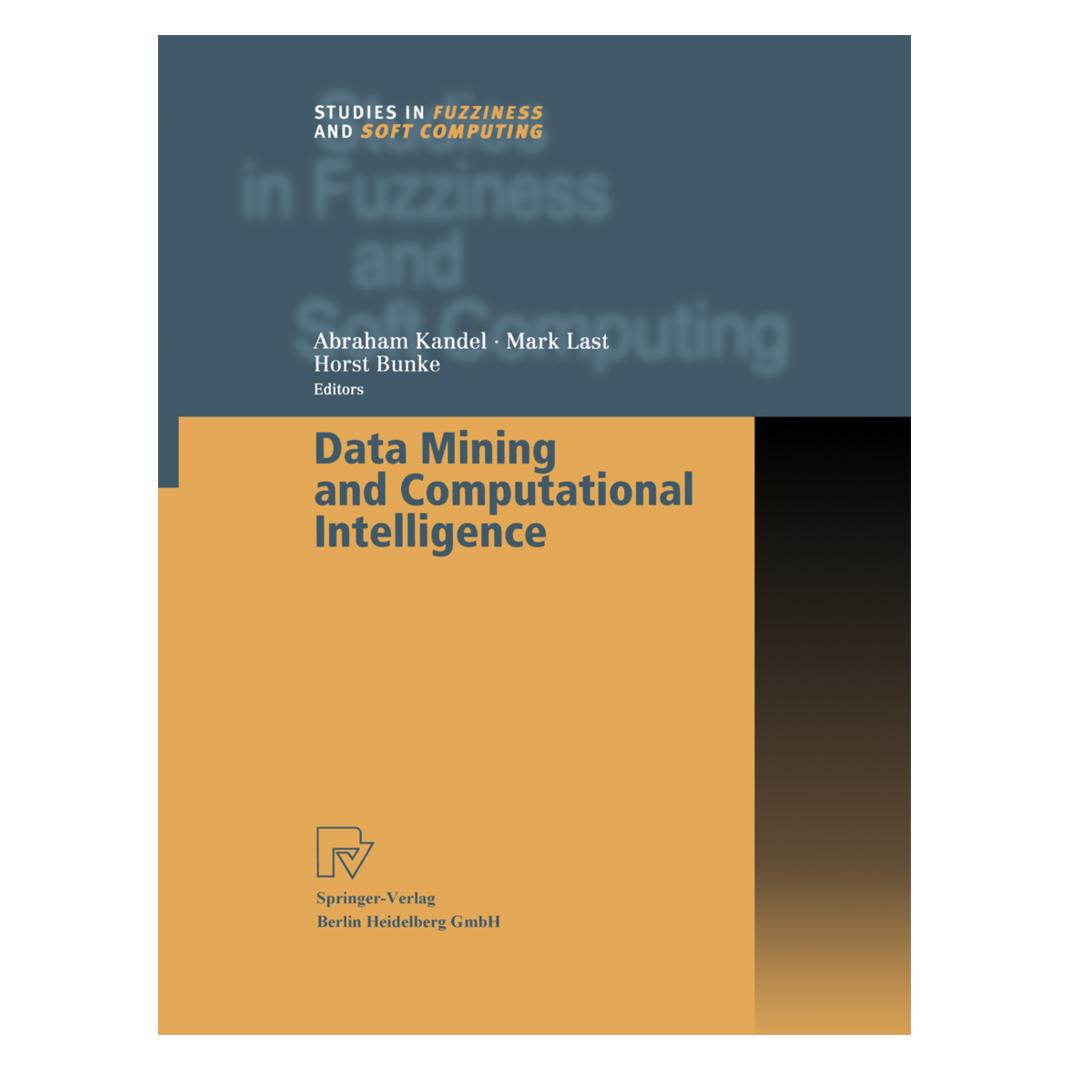 Physica Data Mining and Computational Intelligence (Englisch, Softcover, Abraham Kandel, Horst Bunke, Mark Last) (55381045)