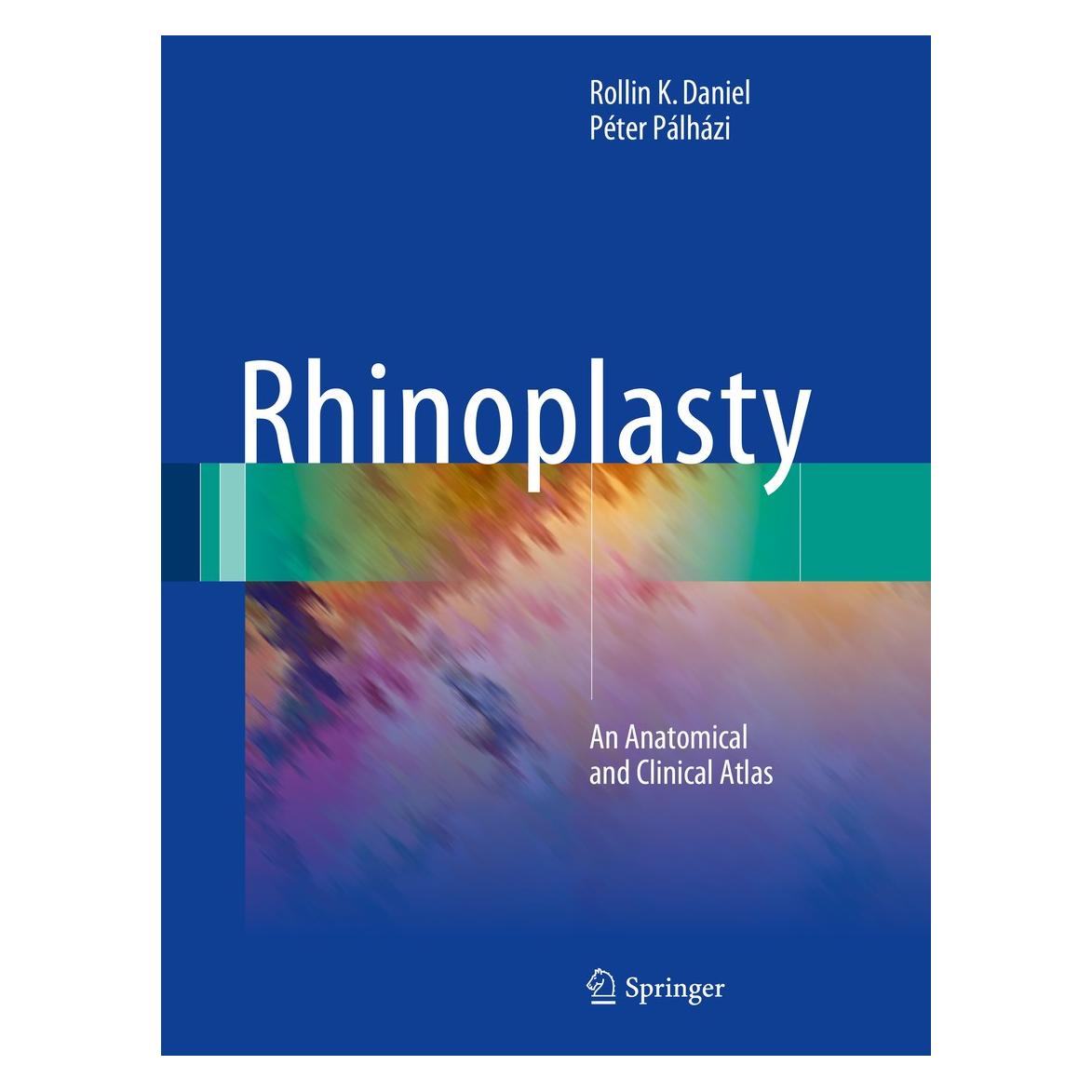 Springer Rhinoplasty (Englisch, Hardcover, Péter Pálházi, Rollin K. Daniel) (9783319673134)