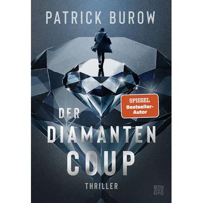 Der Diamanten-Coup, Gebundene Ausgabe von Patrick Burow, Benevento, 978-3-7109-0144-7