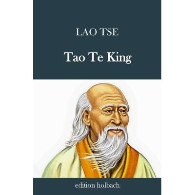 Tao Te King, Taschenbuch von Lao Tse, Epubli, 978-3-7529-4124-1