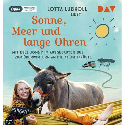 Sonne, Meer und lange Ohren. Mit Esel Jonny im ausgebauten Bus zum Überwintern an die Atlantikküste - Lotta Lubkoll, Audio, 9783742424273