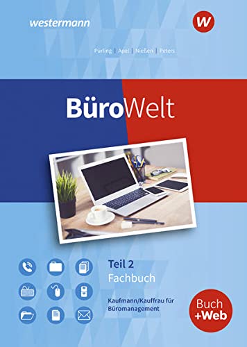 Olaf Apel - BüroWelt: Lernfelder 8-13 bis Teil 2 der gestreckten Abschlussprüfung: Schülerband: gestreckte Abschlussprüfung - Preis vom 09.10.2026 07:28:09 h
