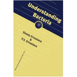 Understanding Bacteria, Fachbücher von S. Srivastava