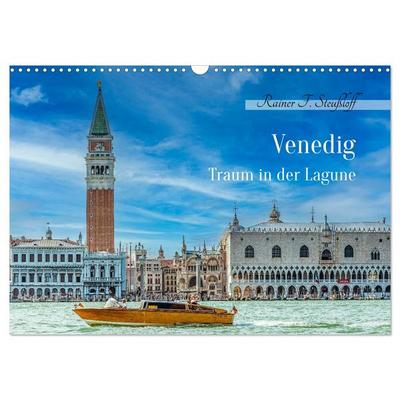 Venedig - Traum in der Lagune (Wandkalender 2026 DIN A3 quer), CALVENDO Monatskalender