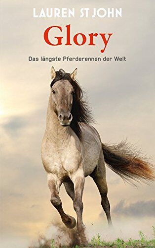 Lauren St. John - Glory: Das längste Pferderennen der Welt - Preis vom 12.10.2026 11:37:12 h