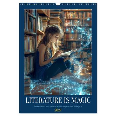 Literature is Magic (Wall Calendar 2027 DIN A3 portrait), CALVENDO 12 Month Wall Calendar