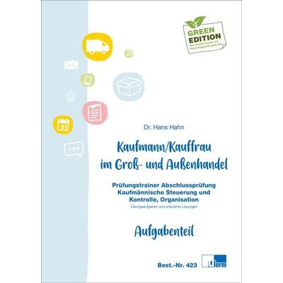 Kaufmann/Kauffrau im Groß- und Außenhandel, Taschenbuch von Hans Hahn, U-form Verlag, Hermann Ullrich GmbH & Co KG, 978-3-88234-423-3