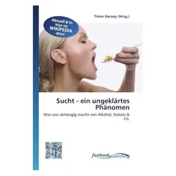 Sucht - ein ungeklärtes Phänomen, Fachbücher