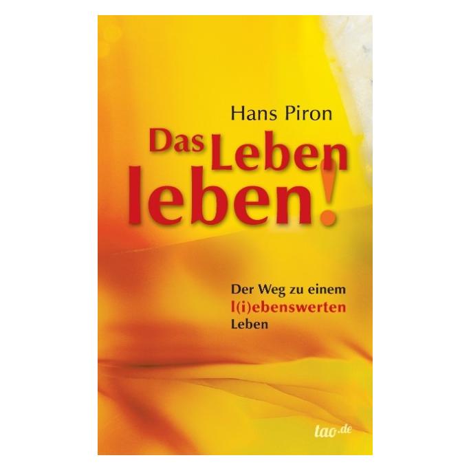 Bod Piron:Das LEBEN leben! (Deutsch, Hardcover, Hans Piron) (67982717)