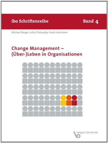 Michael Berger - Change Management - (Über-) Leben in Organisationen - Preis vom 17.10.2026 19:25:27 h