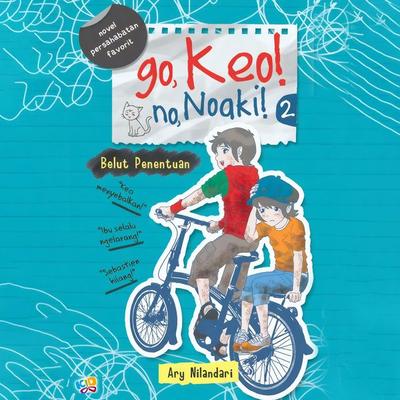 Go, Keo! No, Noaki!: Belut Penentuan - Ary Nilandari, Audio, 9789152164150