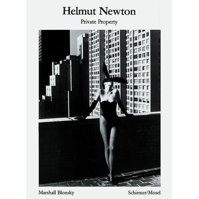 Private Property, Taschenbuch von Helmut Newton, Schirmer/Mosel, 978-3-8296-0911-1