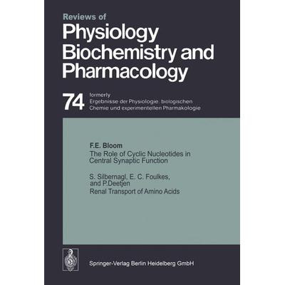 The Role of Cyclic Nucleotides in Central Synaptic Function / Renal Transport of Amino Acids, Taschenbuch von Floyd E. Bloom, Springer Berlin,