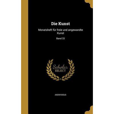 Die Kunst, Gebundene Ausgabe von , Creative Media Partners, LLC, 978-1-361-86476-0