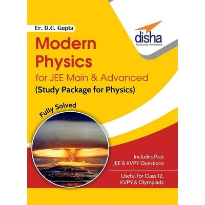 Modern Physics for JEE Main & Advanced (Study Package for Physics), Taschenbuch von D. C. Er. Gupta, Disha Publication, 978-93-86320-12-4