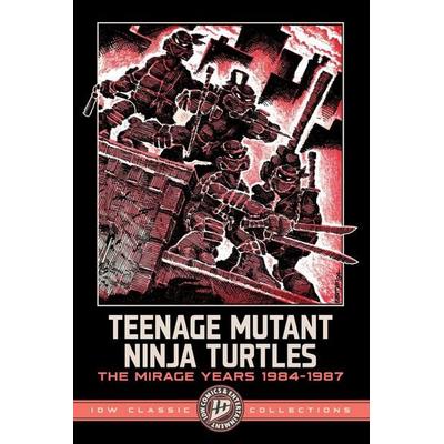 Teenage Mutant Ninja Turtles: The Mirage Years 1984-1987--IDW Classic Collections, Taschenbuch von Kevin Eastman,Peter Laird, Random House N.Y.